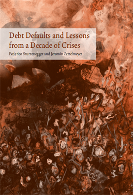 Debt Defaults and Lessons from a Decade of Crises